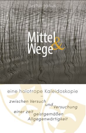 Mittel & Wege von Justus,  Janus