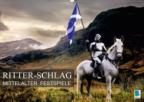 Mittelalter Festspiele: Ritter-Schlag (Wandkalender 2019 DIN A2 quer) von CALVENDO