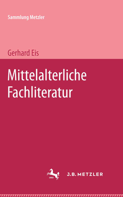 Mittelalterliche Fachliteratur von Eis,  Gerhard