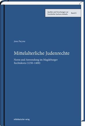 Mittelalterliche Judenrechte von Pacyna,  Jana