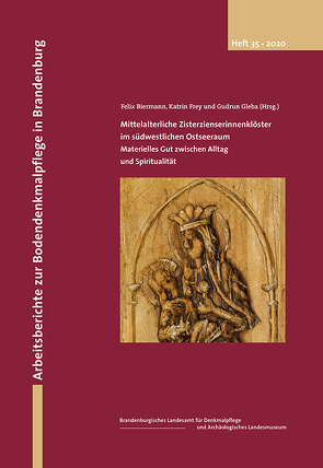 Mittelalterliche Zisterzienserinnenklöster im südwestlichen Ostseeraum von Biermann,  Felix, Frey,  Katrin, Gleba,  Gudrun