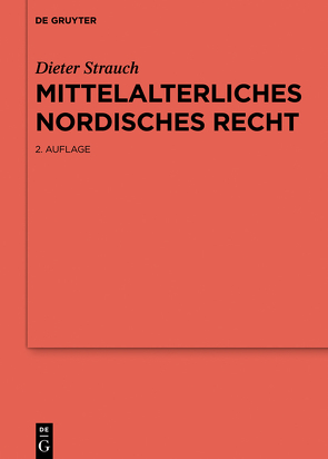 Mittelalterliches nordisches Recht von Strauch,  Dieter