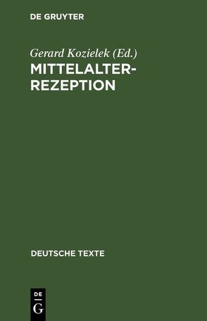 Mittelalterrezeption von Kozielek,  Gerard