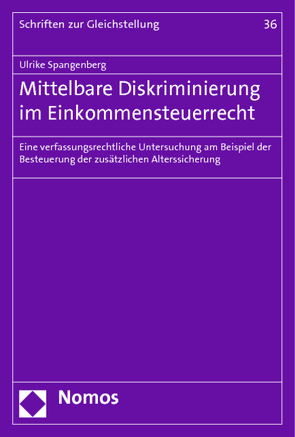 Mittelbare Diskriminierung im Einkommensteuerrecht von Spangenberg,  Ulrike