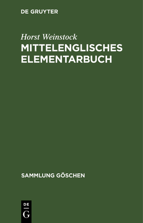 Mittelenglisches Elementarbuch von Weinstock,  Horst