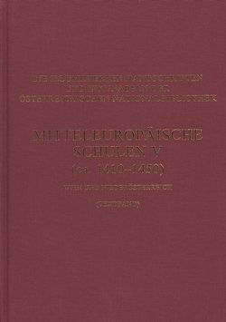 Mitteleuropäische Schulen V. (ca. 1410-1450) Wien und Niederösterreich von Beier,  Christine, Fingernagel,  Andreas, Haidinger,  Alois, Hranitzky,  Katharina, Kresten,  Otto, Pirker-Aurenhammer,  Veronika, Rischpler,  Susanne, Roland,  Martin, Schmidt,  Gerhard, Schuller-Juckes,  Michaela