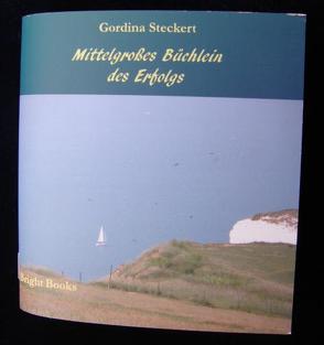 Mittelgroßes Büchlein des Erfolgs von Steckert,  Gordina