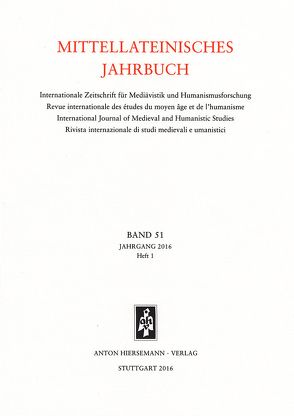 Mittellateinisches Jahrbuch. Internationale Zeitschrift für Mediävistik und Humanismusforschung