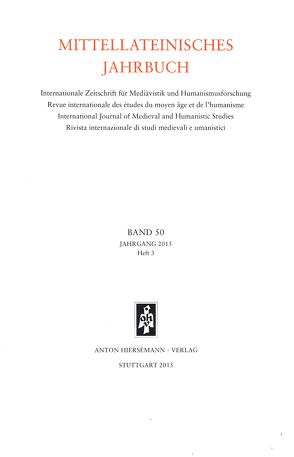 Mittellateinisches Jahrbuch. Internationale Zeitschrift für Mediävistik und Humanismusforschung