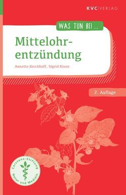 Mittelohrentzündung von Kerckhoff,  Annette, Kruse,  Sigrid