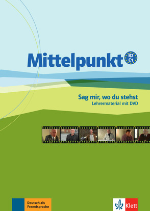 Mittelpunkt B2/C1 Sag mir, wo du stehst von Ceruti,  Barbara, Reiß,  Anja