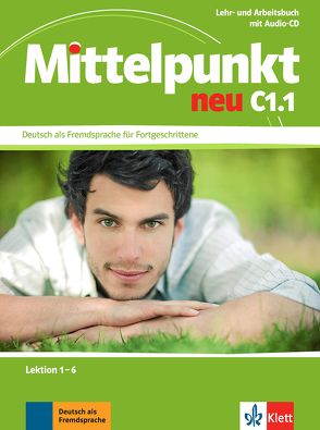 Mittelpunkt neu C1.1 von Köhl-Kuhn,  Renate, Mautsch,  Klaus, Sander,  Ilse, Schmeiser,  Daniela, Tremp-Soares ,  Heidrun