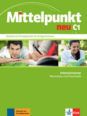 Mittelpunkt neu C1 von Doubek,  Margit, Hohmann,  Sandra, Mautsch,  Klaus, Schmeiser,  Daniela, Tremp-Soares ,  Heidrun