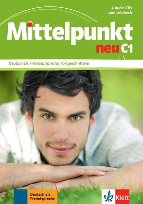 Mittelpunkt neu C1 von Daniels,  Albert, Mautsch,  Klaus, Sander,  Ilse, Schmeiser,  Daniela, Tremp-Soares ,  Heidrun