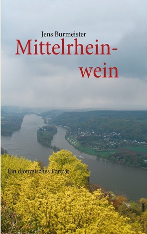 Mittelrheinwein von Burmeister,  Jens