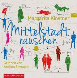 Mittelstadtrauschen von Kinstner,  Margarita, Sawatzki,  Andrea