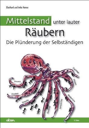 Mittelstand unter lauter Räubern von Hamer,  Eberhard, Hamer,  Imke