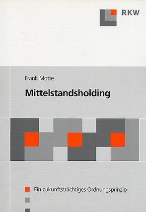 Mittelstands-Holding von Motte,  Frank