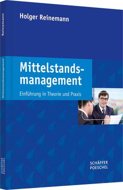 Mittelstandsmanagement von Reinemann,  Holger