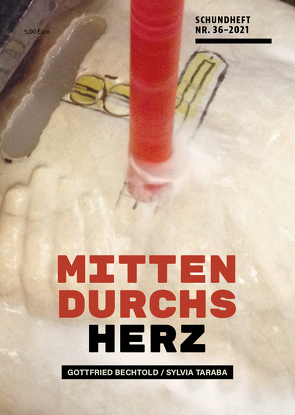 Mitten durchs Herz von Bechtold,  Gottfried, Taraba,  Syvia