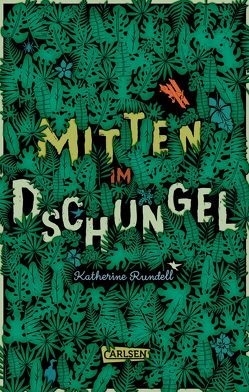 Mitten im Dschungel von Ahrens,  Henning, Rundell,  Katherine