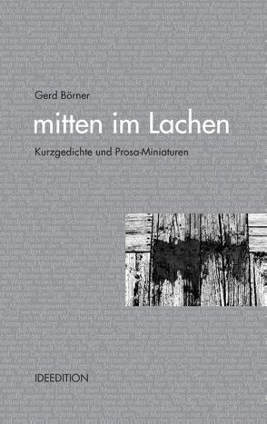 Mitten im Lachen von Börner,  Gerd