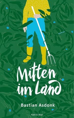 Mitten im Land von Asdonk,  Bastian