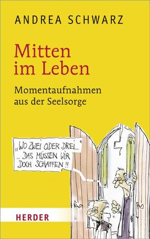 Mitten im Leben von Plaßmann,  Thomas, Schwarz,  Andrea