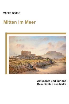 Mitten im Meer von Seifert,  Wibke, Thum,  Christine