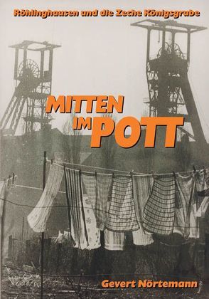 Mitten im Pott von Nörtemann,  Gevert