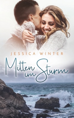 Mitten im Sturm von Winter,  Jessica