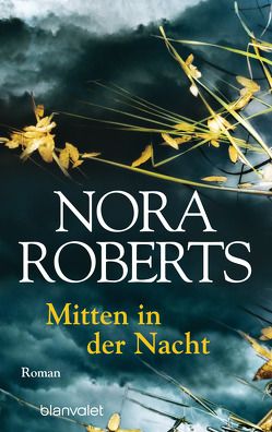 Mitten in der Nacht von Peschel,  Elfriede, Roberts,  Nora