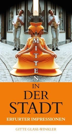 Mitten in der Stadt von Glase-Winkler,  Brigitte