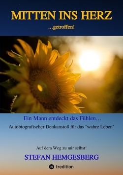 Mitten ins Herz …getroffen! von Hemgesberg,  Stefan