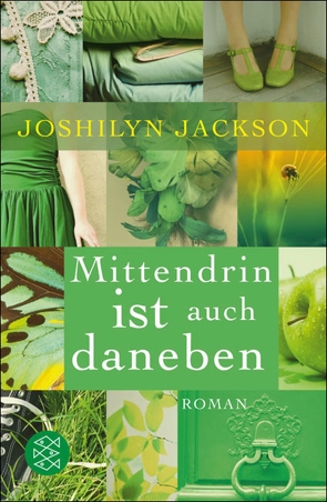 Mittendrin ist auch daneben von Jackson,  Joshilyn, Schmitz,  Birgit