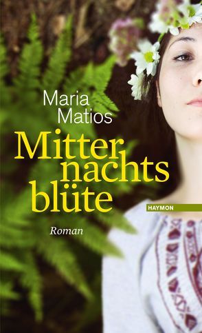 Mitternachtsblüte von Matios,  Maria, Weissenböck,  Maria