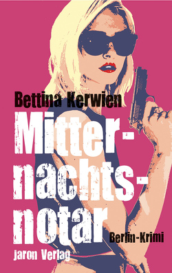 Mitternachtsnotar von Kerwien,  Bettina