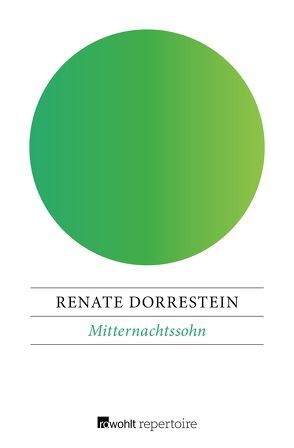 Mitternachtssohn von Dorrestein,  Renate, Gunsteren,  Dirk van