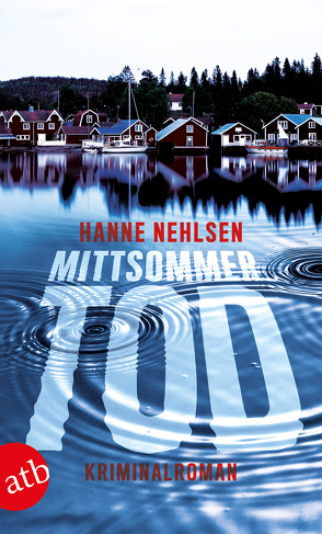 Mittsommertod von Nehlsen,  Hanne