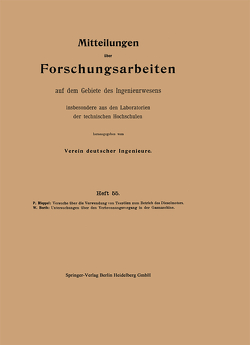 Mittteilungen über Forschungsarbeiten auf dem Gebiete des Ingenieurwesens von Borth,  Walther, Rieppel,  Paul