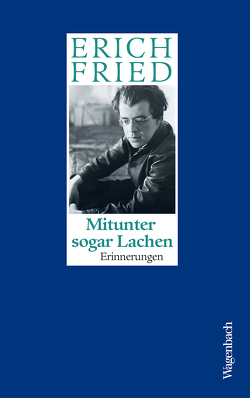 Mitunter sogar Lachen von Fried,  Erich, Haslinger,  Josef