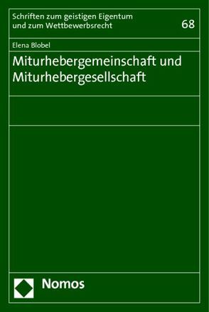 Miturhebergemeinschaft und Miturhebergesellschaft von Blobel,  Elena