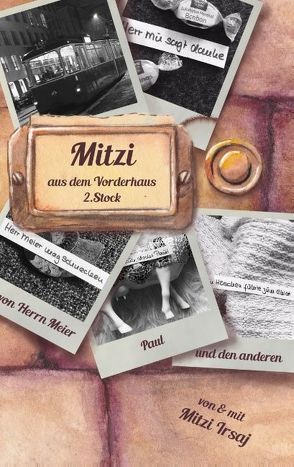 Mitzi aus dem Vorderhaus, 2. Stock von Irsaj,  Mitzi