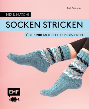 Mix and Match! Socken stricken von Rath-Israel,  Birgit