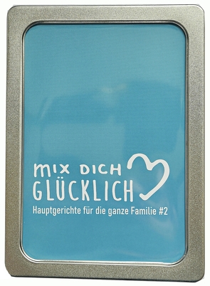 mix dich glücklich Rezeptbox „Hauptgerichte für die ganze Familie #2“ von Kowalski,  Amelie