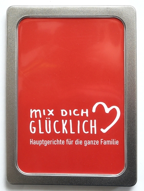 mix dich glücklich Rezeptbox „Hauptgerichte für die ganze Familie“ von Kowalski,  Amelie