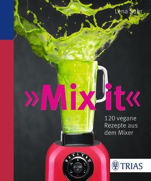 Mix it! von Suhr,  Lena