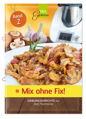 Mix ohne Fix – BAND 2! von Corinna,  Wild