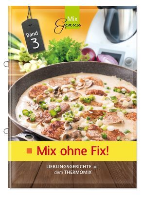 Mix ohne Fix – BAND 3! von Corinna,  Wild