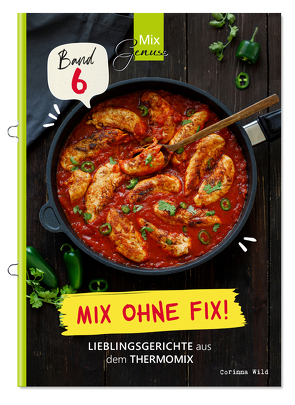 Mix ohne Fix – BAND 6! von Wild,  Corinna